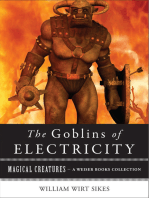 Goblins of Electricity: Magical Creatures, A Weiser Books Collection