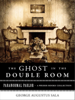 Ghost in the Double Room: Paranormal Parlor, A Weiser Books Collection