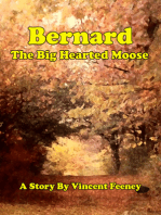 Bernard the Big Hearted Moose