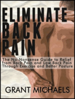 Eliminate Back Pain: The No-Nonsense Illustrated Guide to Relief from Back Pain and Low Back Pain Through Exercise and Better Posture