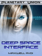 Deep Space Interface
