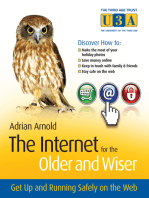 The Internet for the Older and Wiser: Get Up and Running Safely on the Web