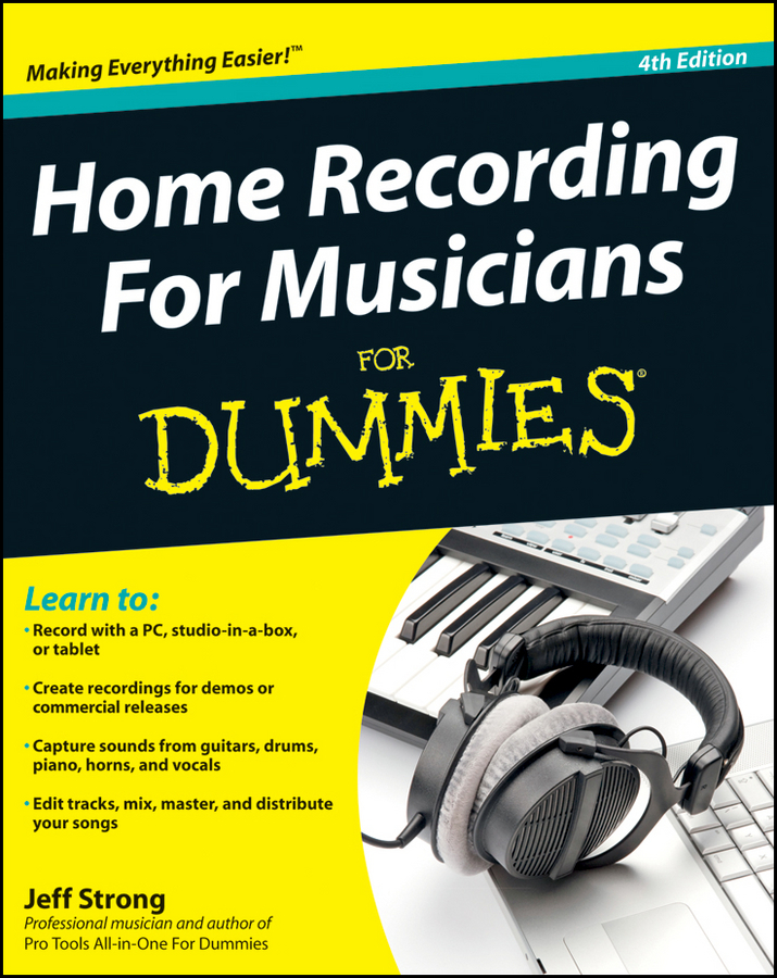 Read Home Recording For Musicians For Dummies Online by Jeff Strong Books
