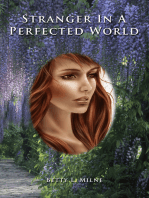 Stranger In A Perfected World