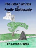 The Other Worlds of Fently Binklecuzly