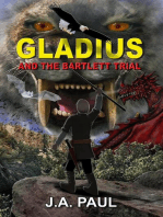 Gladius and the Bartlett Trial: The Adventures of  Gladius Oldmont