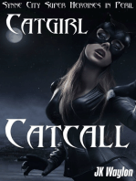 Catgirl: Catcall (Synne City Super Heroines in Peril)