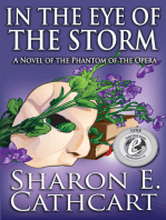 In The Eye of The Storm: A Novel of the Phantom of the Opera