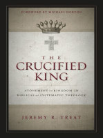 The Crucified King: Atonement and Kingdom in Biblical and Systematic Theology