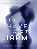 To Have and to Harm: Remedy, #2