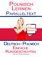 Polnisch Lernen - Parallel Text - Bilingual Leichte Geschichten (Deutsch - Polnisch)