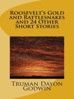 Roosevelt's Gold and Rattlesnakes and 24 Other Short Stories