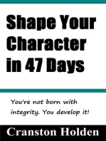 Shape Your Character in 47 Days