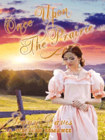 Once Upon The Prairie (The Brides Of Courage, Kansas, Book 1)