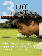 Make it Happen: A Healthy, Competitive Approach to Achieving Personal Success