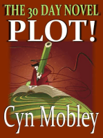 The 30 Day Novel: Plot