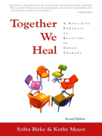 Together We Heal: A Real-Life Portrait of Recovery in Group Therapy for Adult Children of Alcoholics