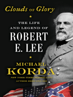 Clouds of Glory: The Life and Legend of Robert E. Lee