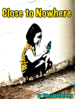 Close to Nowhere