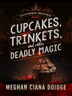 Cupcakes, Trinkets, and Other Deadly Magic, Dowser #1