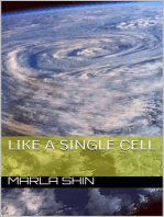 Like a Single Cell