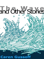 The Wave and Other Stories: Tenth Anniversary Edition