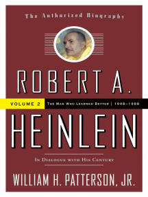 Read Robert A Heinlein In Dialogue With His Century Volume 2 Online By William H Patterson Jr Books