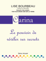 Carina: Le pouvoir de révéler ses secrets