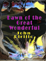 Dawn of the Great Wonderful