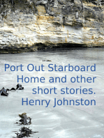 Port Out Starboard Home and other short stories
