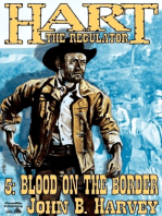 Hart the Regulator 5: Blood on the Border