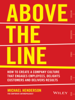 Above the Line: How to Create a Company Culture that Engages Employees, Delights Customers and Delivers Results