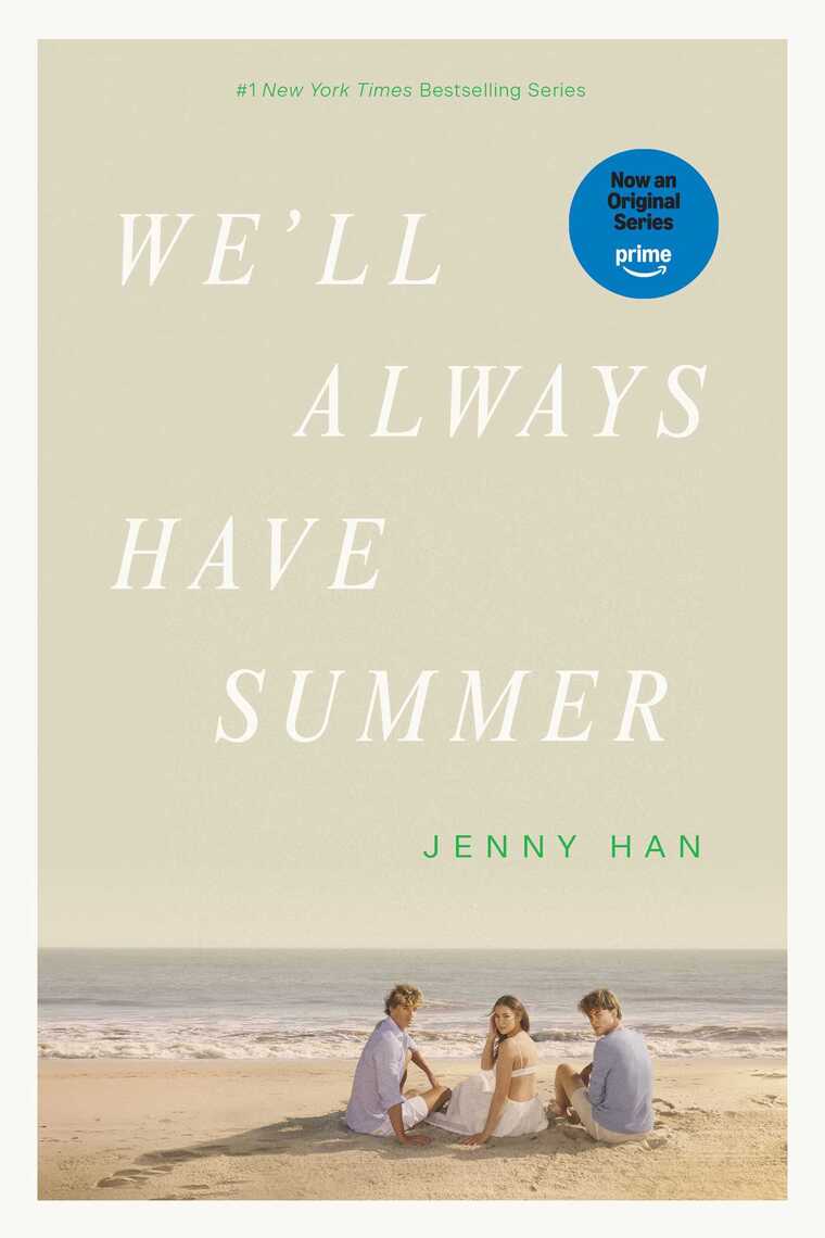 We'll Always Have Summer by Jenny Han (Ebook) Read free for 30 days