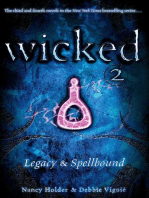 Wicked 2: Legacy & Spellbound