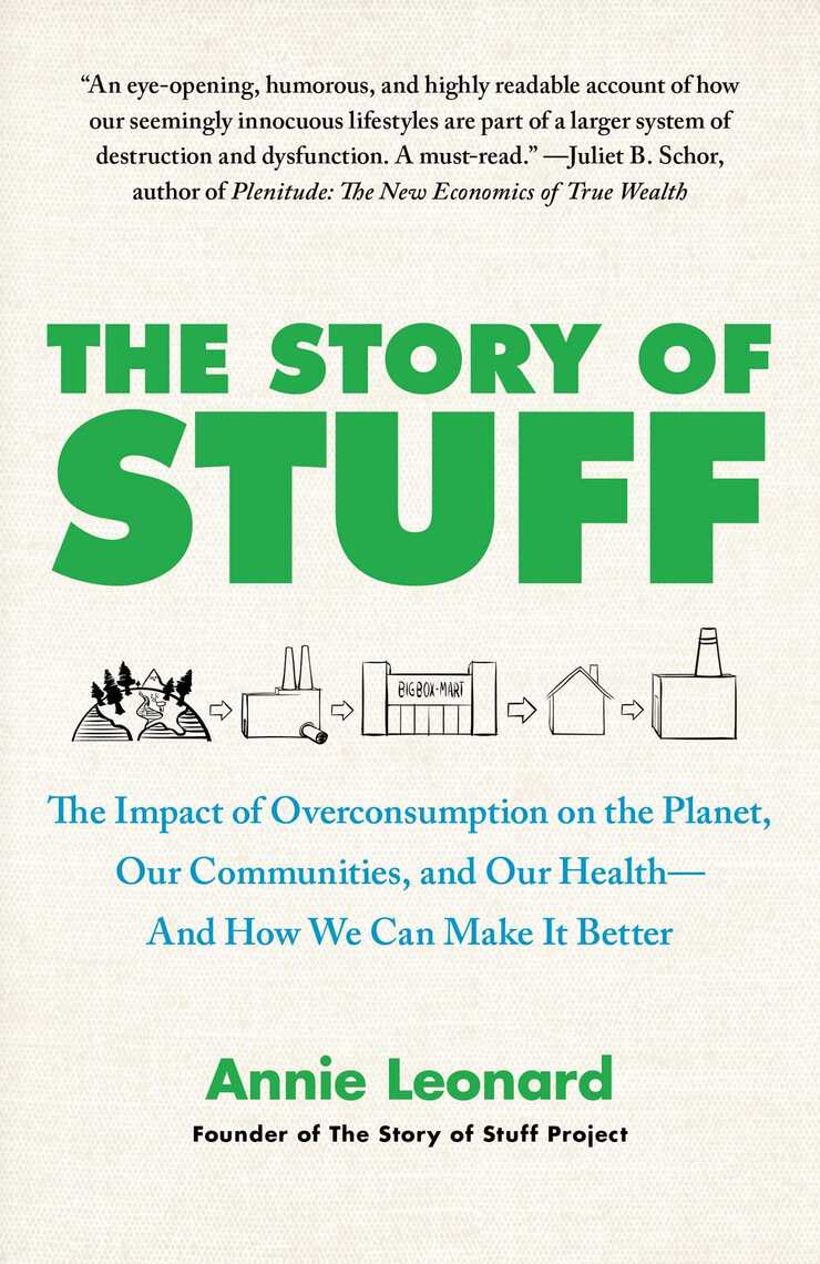 The Story of Stuff by Annie Leonard - Ebook | Scribd