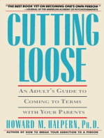 Cutting Loose: An Adult's Guide to Coming to Terms with Your Parents