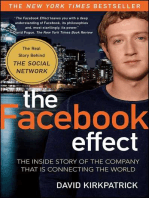 The Facebook Effect: The Inside Story of the Company That Is Connecting the World