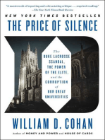 The Price of Silence: The Duke Lacrosse Scandal, the Power of the Elite, and the Corruption of Our Great Universities