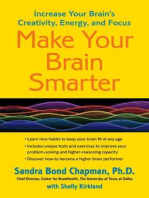 Make Your Brain Smarter: Increase Your Brain's Creativity, Energy, and Focus