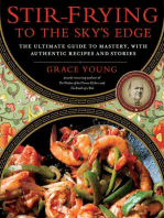 Stir-Frying to the Sky's Edge: The Ultimate Guide to Mastery, with Authentic Recipes and Stories