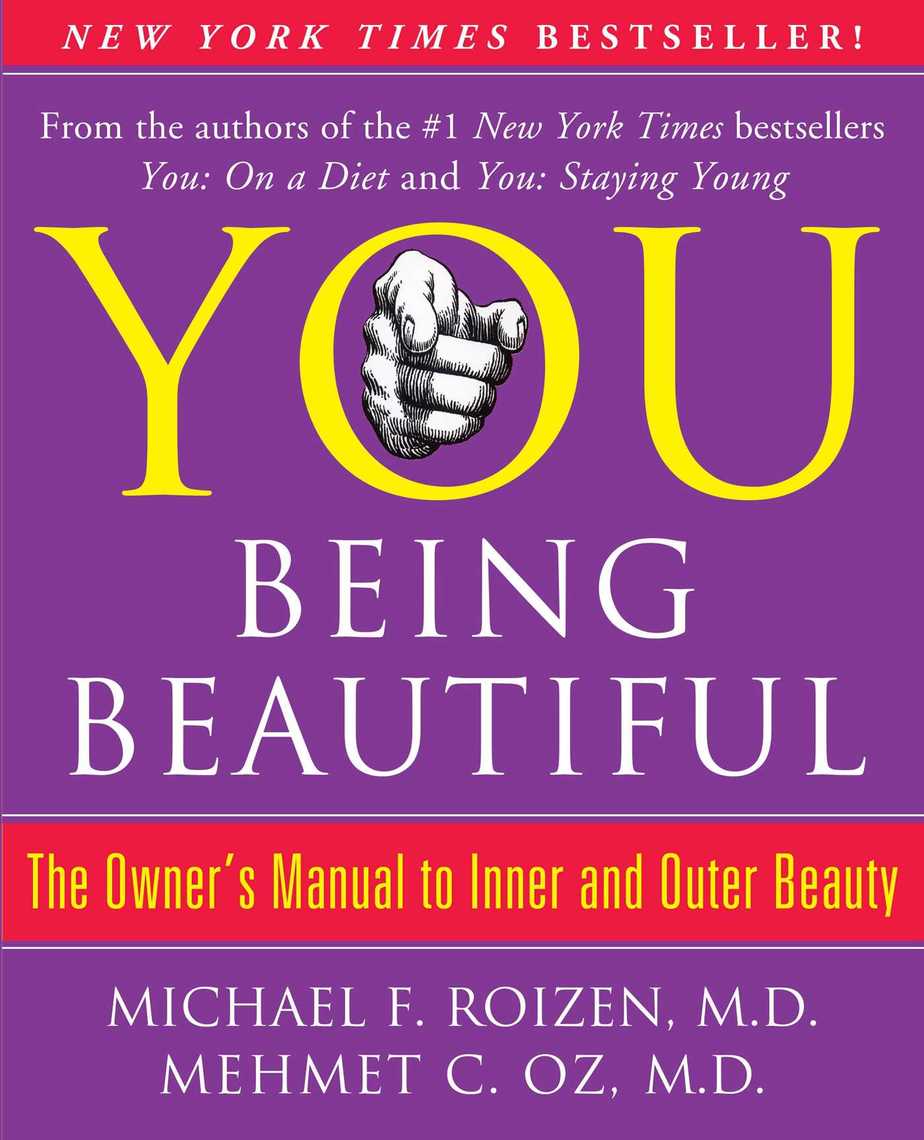 YOU Being Beautiful by Michael F. Roizen and Mehmet Oz
