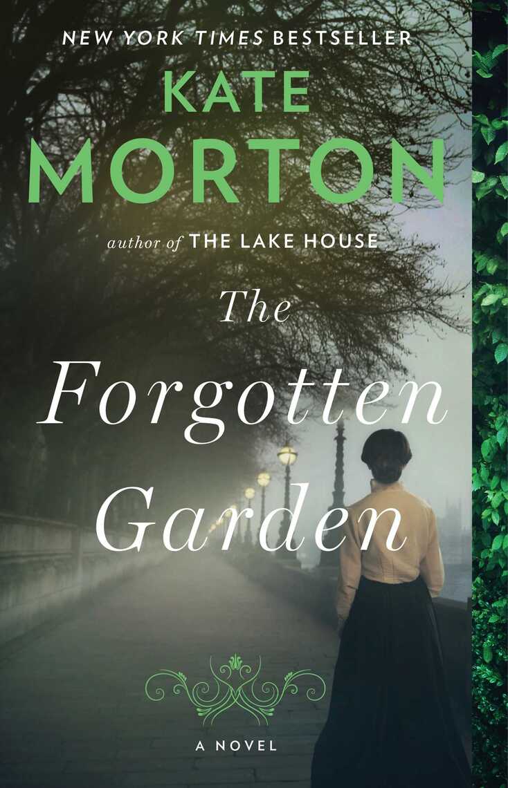 Into The Rose Garden Novel Pdf Read The Forgotten Garden Online by Kate Morton | Books
