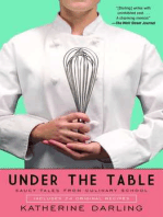 Under the Table: Saucy Tales from Culinary School