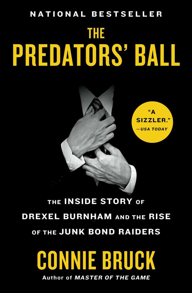 The Predators' Ball by Connie Bruck (Ebook) Read free for 30 days
