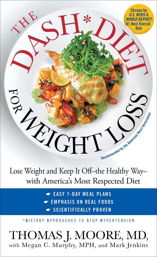 The Dash Diet For Weight Loss By Thomas J Moore Megan C Murphy And Mark Jenkins Book Read Online - 