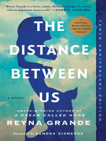The Distance Between Us by Reyna Grande - Book - Read Online