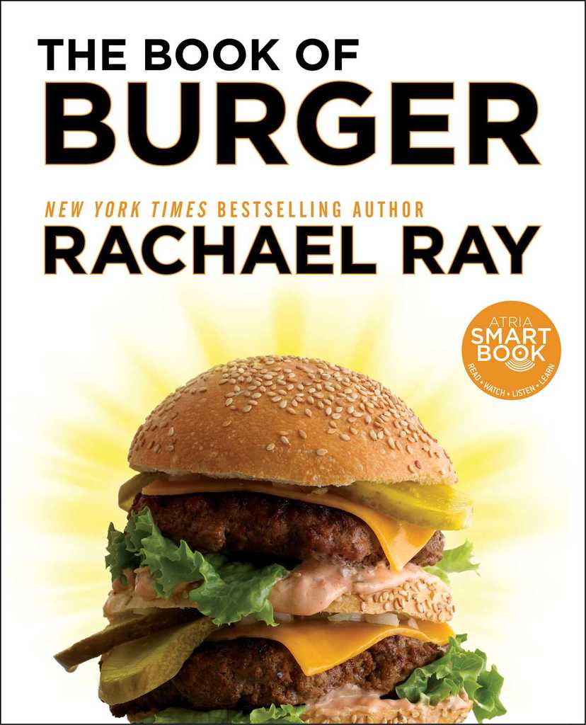 The Book of Burger by Rachael Ray - Book - Read Online