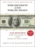 The Benefit and The Burden: Tax Reform-Why We Need It and What It Will Take