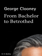 George Clooney: From Bachelor to Betrothed