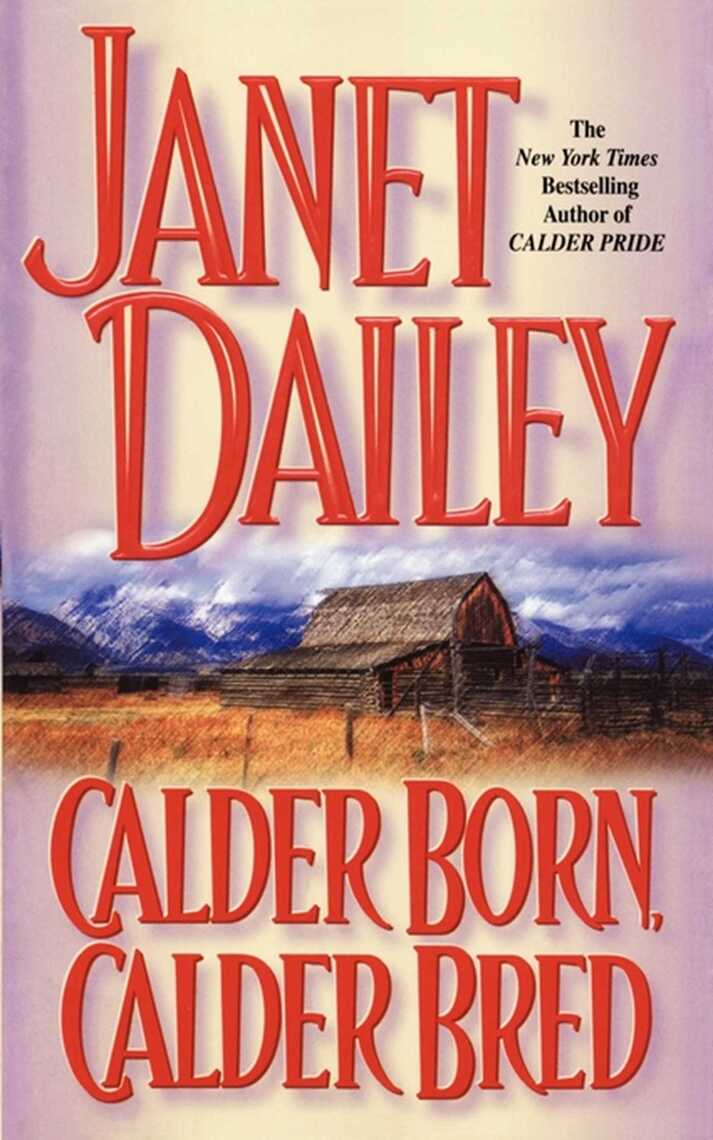 Read Calder Born, Calder Bred Online by Dailey Books